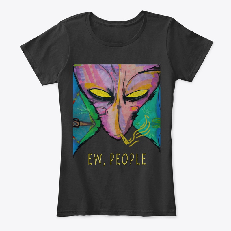 Smoking Alien - Ew People