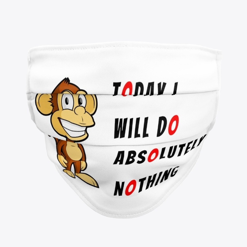 Today I will do absolutely nothing