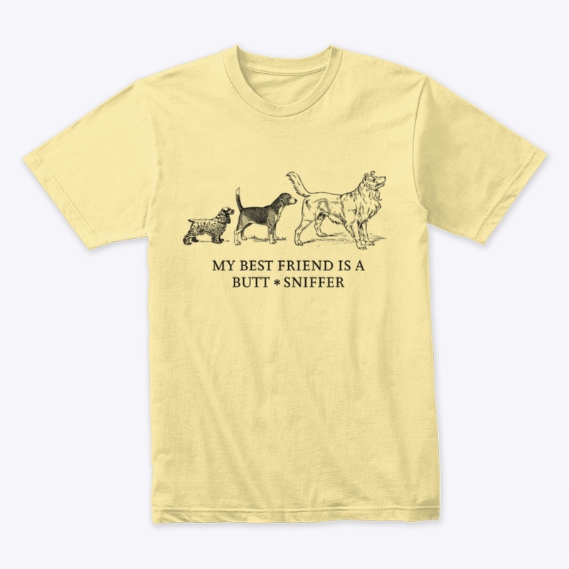 My best friend is a butt sniffer