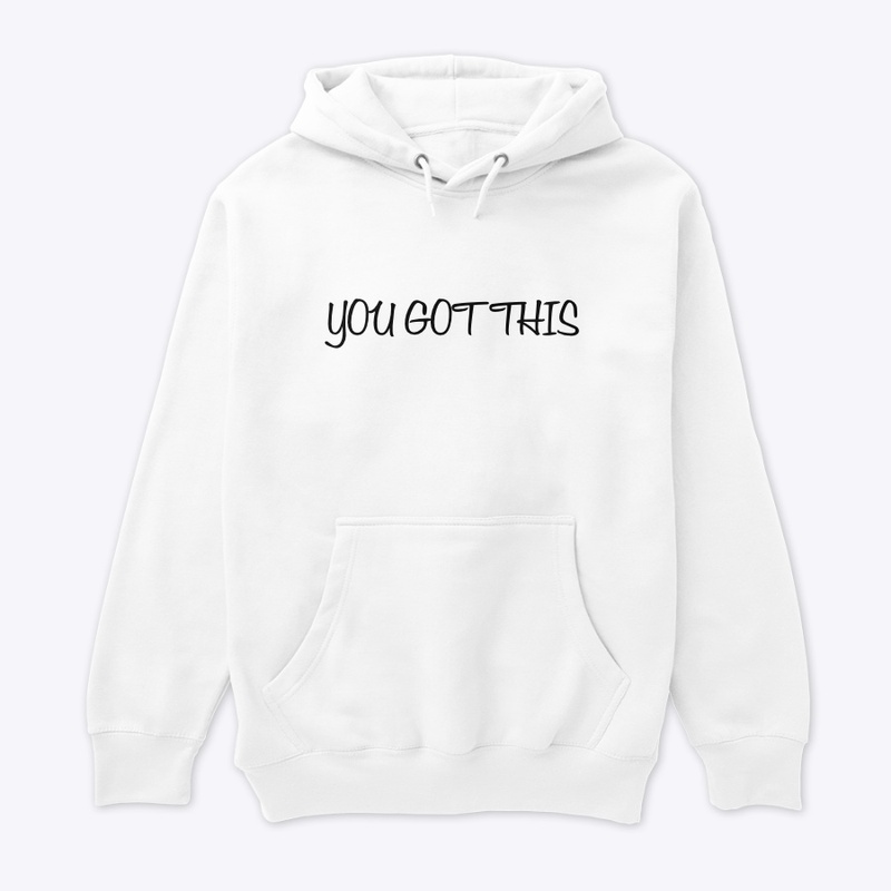 You Got This