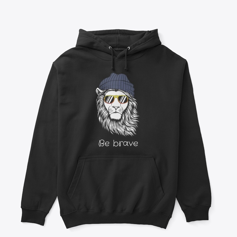 Be Brave