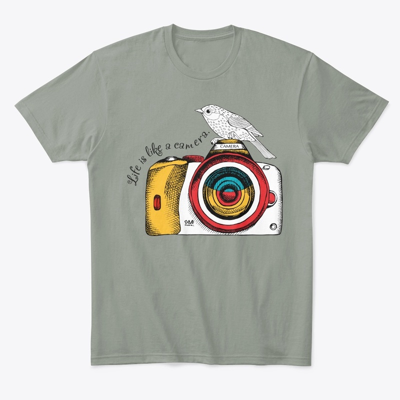Life is like a camera T-shirt