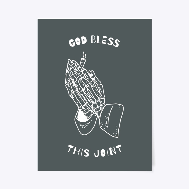 God Bless This Joint