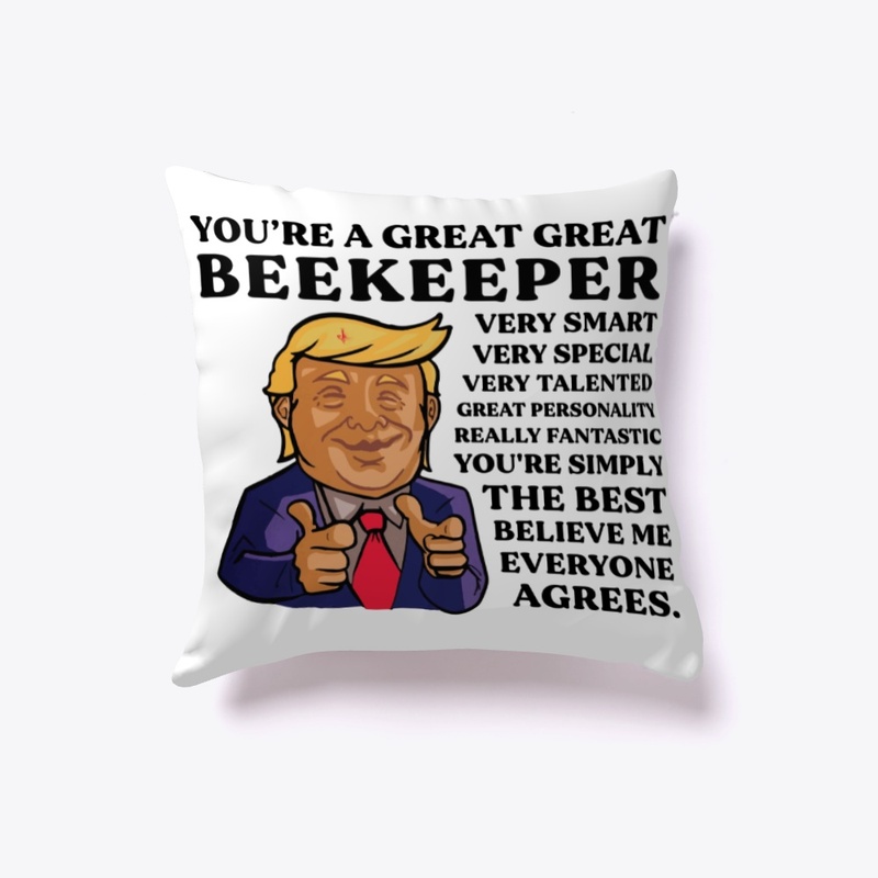 You Are Great Beekeeper