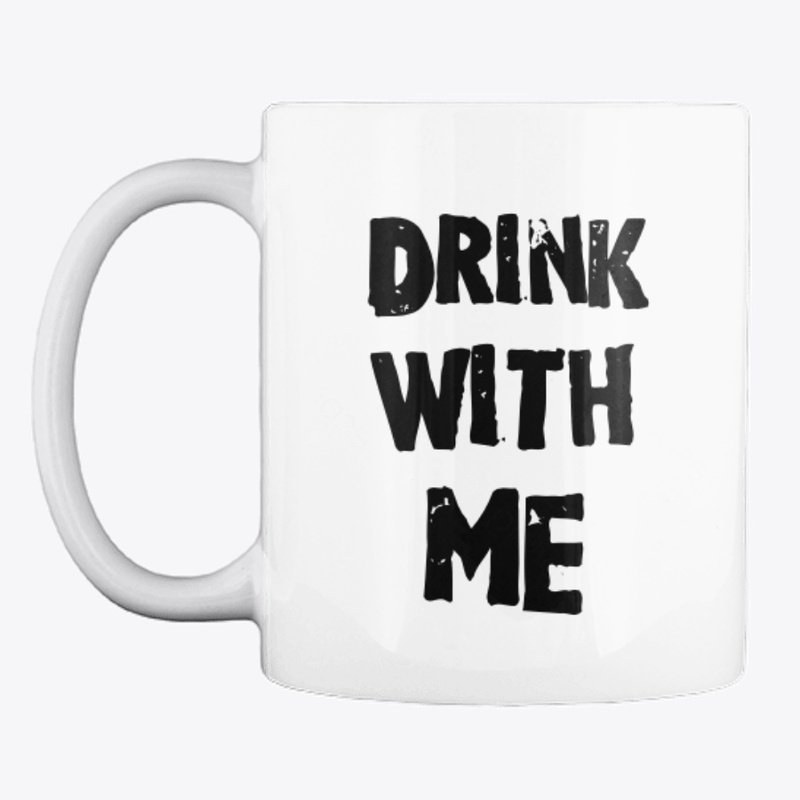Drink With Me