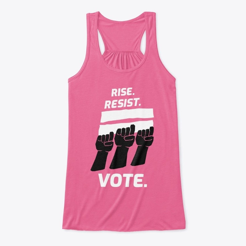 Rise. Resist. Vote