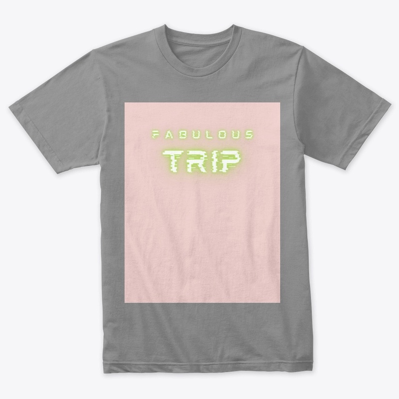 FABULOUS TRIP