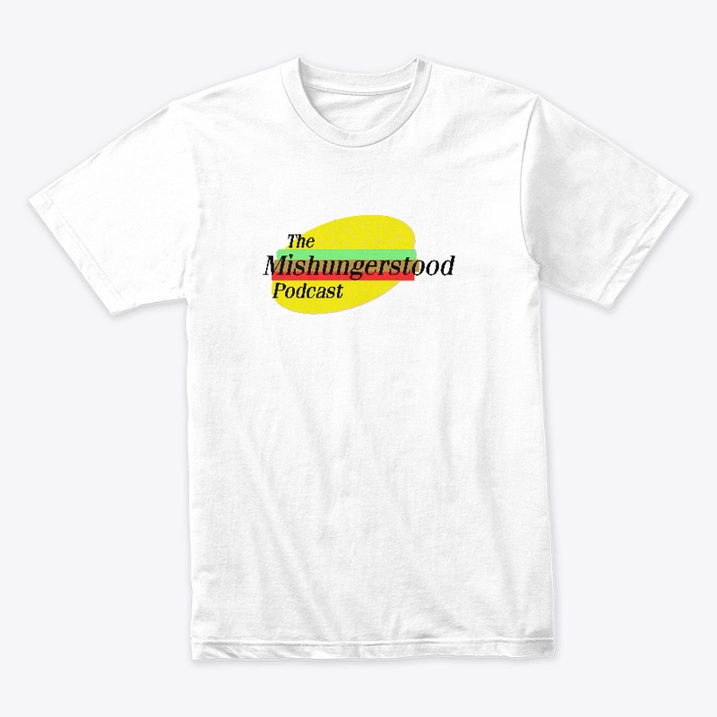 Mishungerstood Merch