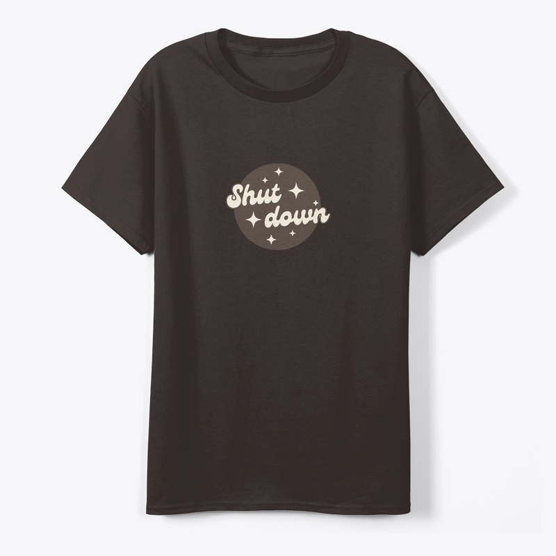 Shutdown - Unisex, Men, Women