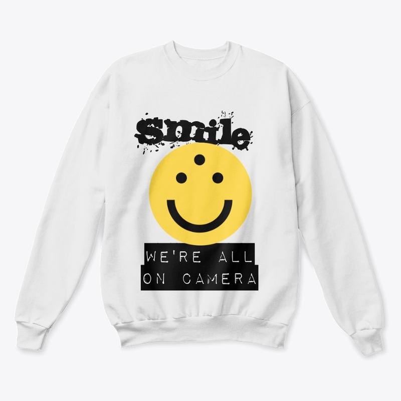 Smile - We're All On Camera