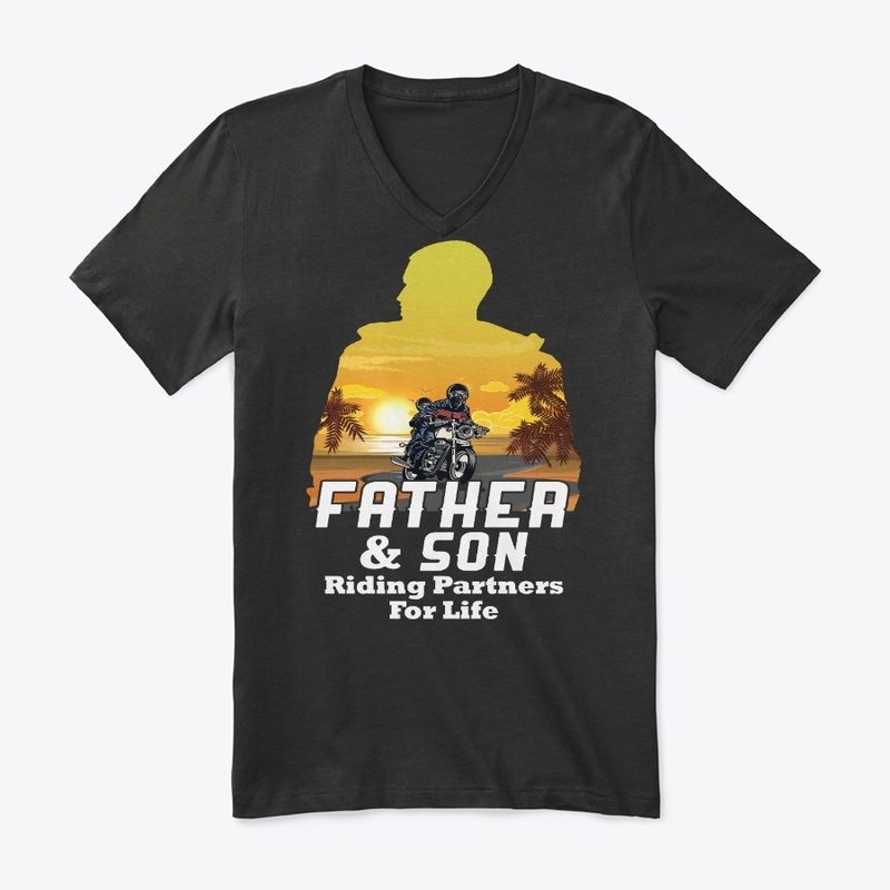 Father And Son Riding Partners For Life
