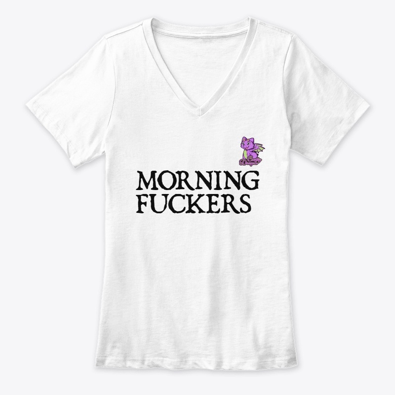Morning Fuckers