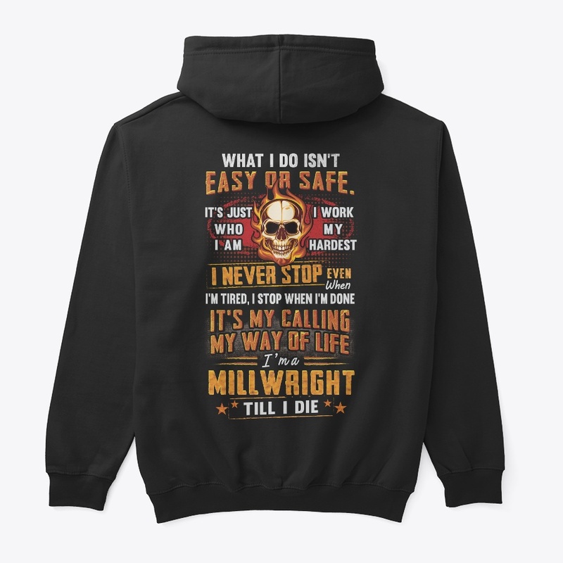 Millwright Way Of Life Hoodie 