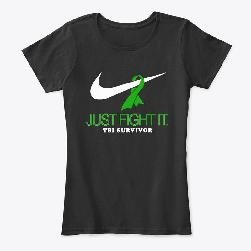 Just Fight It - TBI SURVIVOR