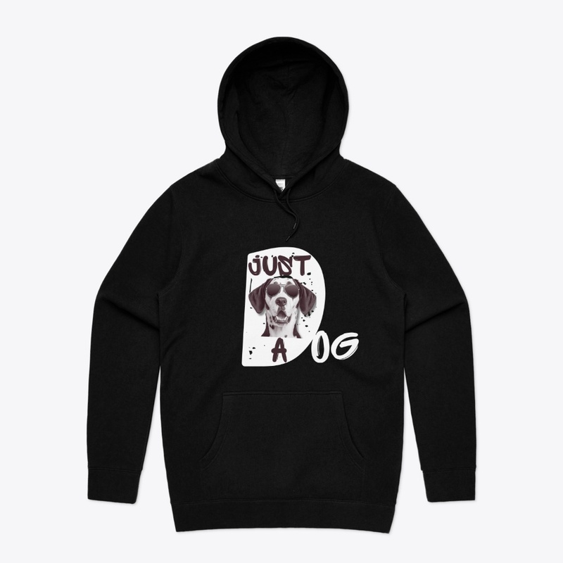 JUST A DOG
