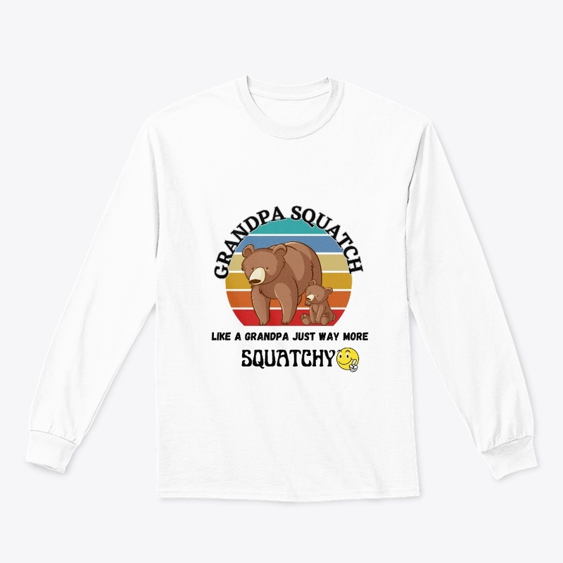 Grandpa Squatch T shirts 