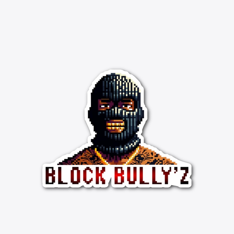 Block Bully'z LLC's "16Bit Bully"