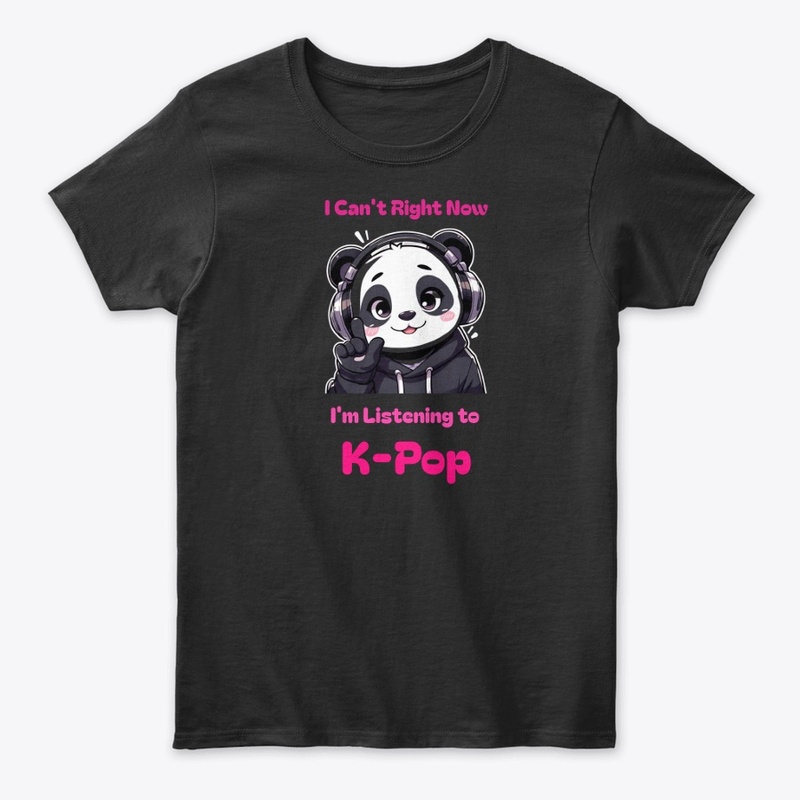 Listening to K-Pop Tees and Hoodies 