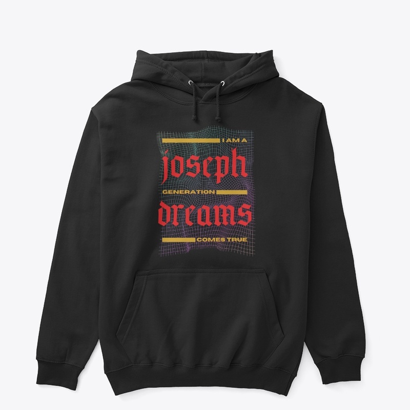 Joseph Generation | Dreams Come True