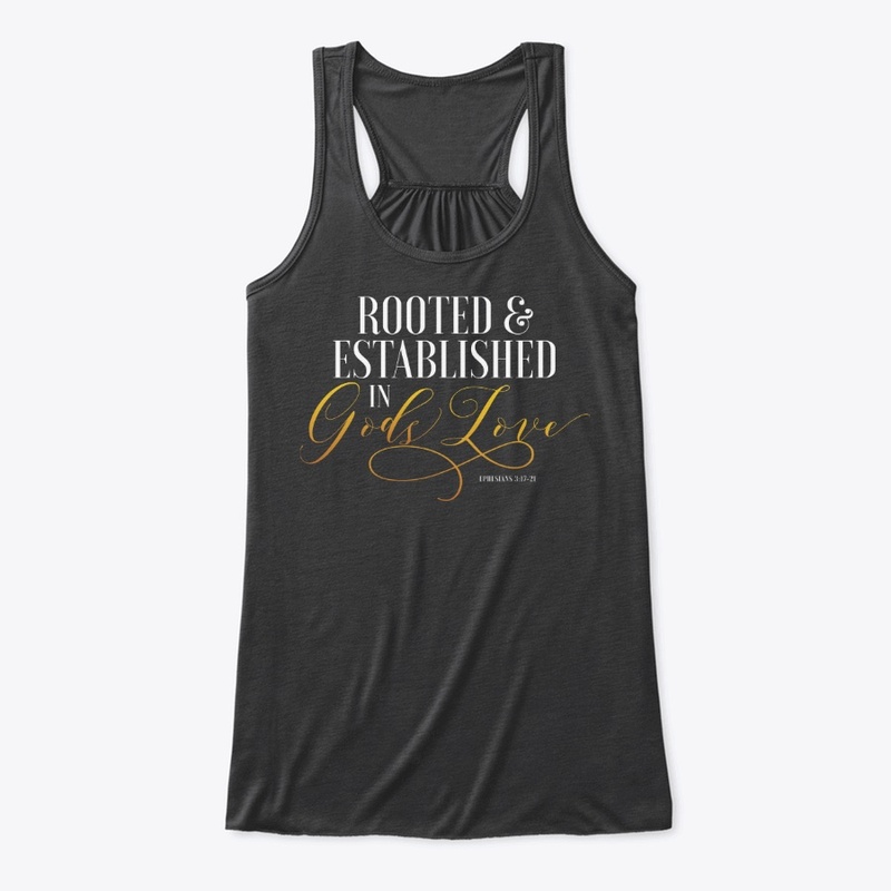 Rooted & Established In God's Love
