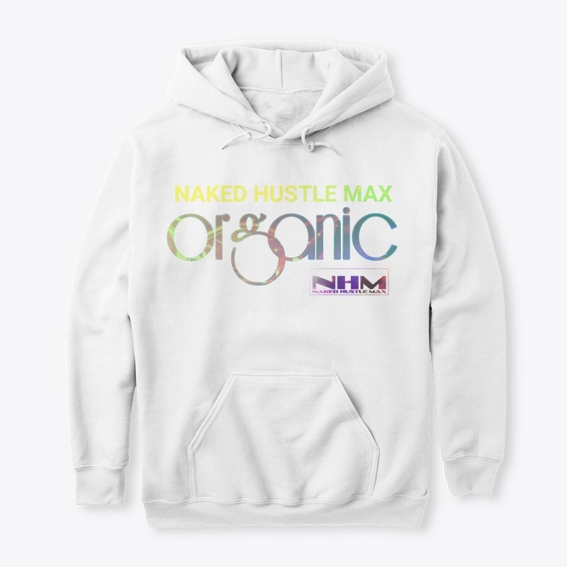 NAKED HUSTLE MAX -  ORGANIC