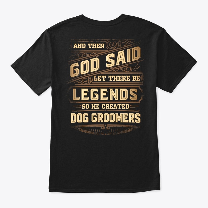 Legendary Dog Groomer Hoodie 
