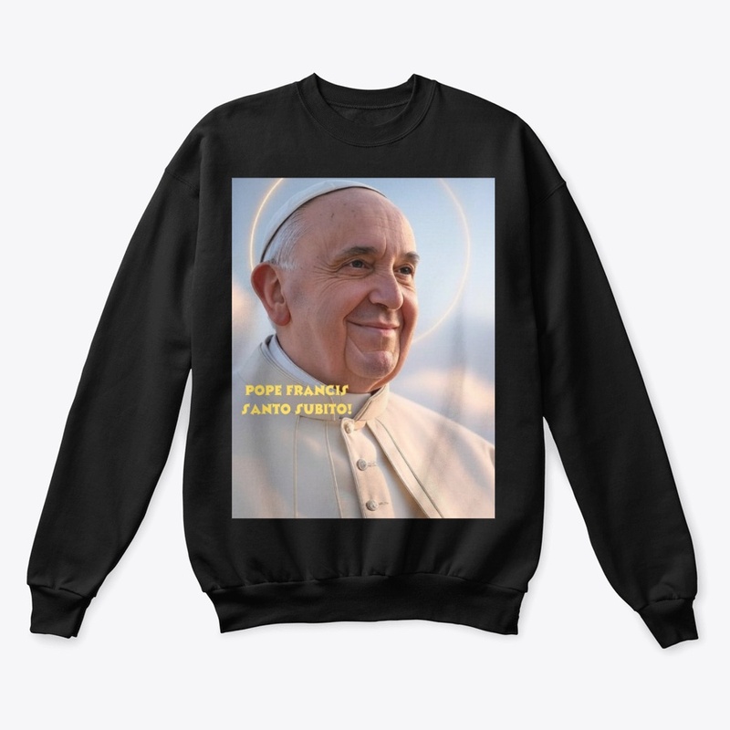 Pope Francis Santo Subito!