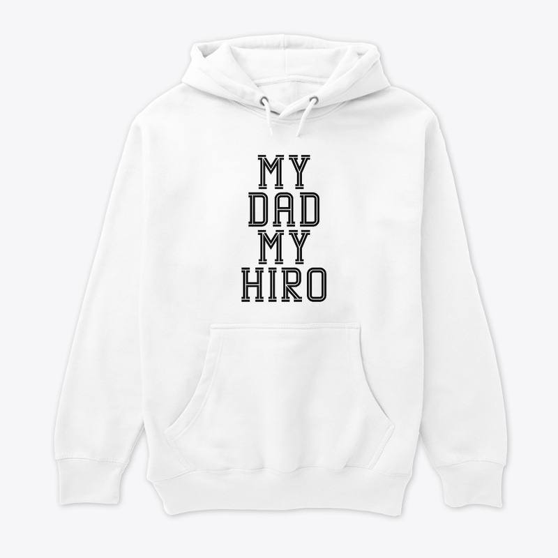  "My Dad, My Hero T-Shirt"