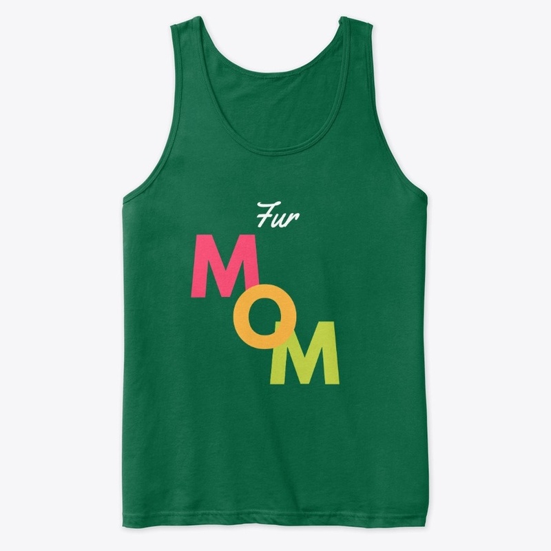 FUR MOM