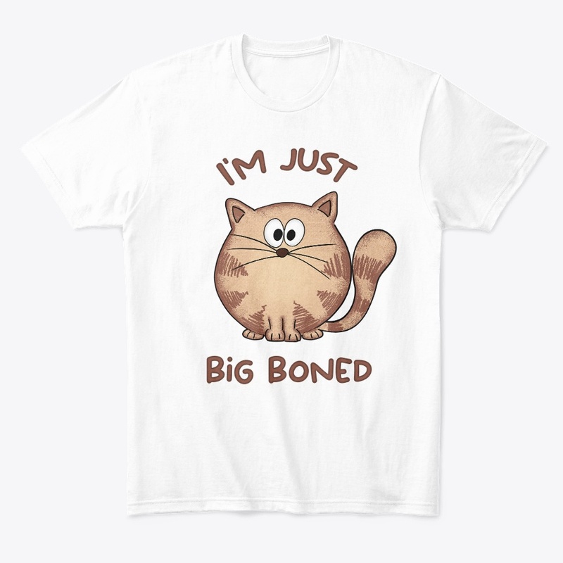I'm not fat I'm just big boned, cute cat