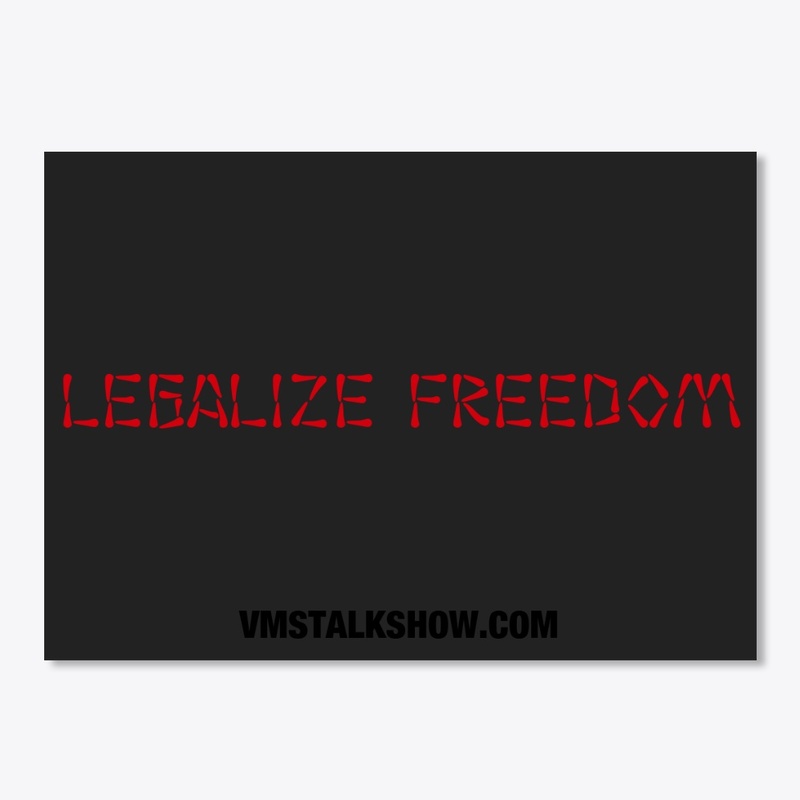 Legalize freedon- Sticker