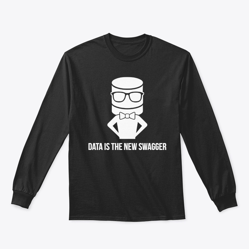 Data Is The New Swagger - Male