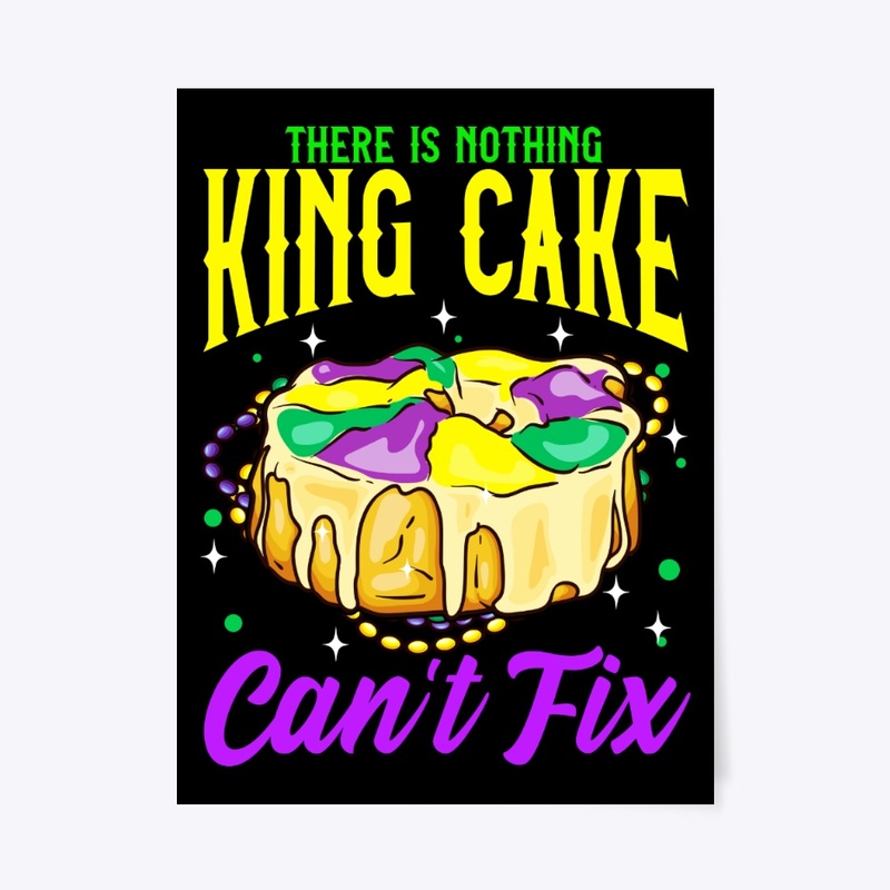 Nothing King Cake Cant Fix Mardi Gras
