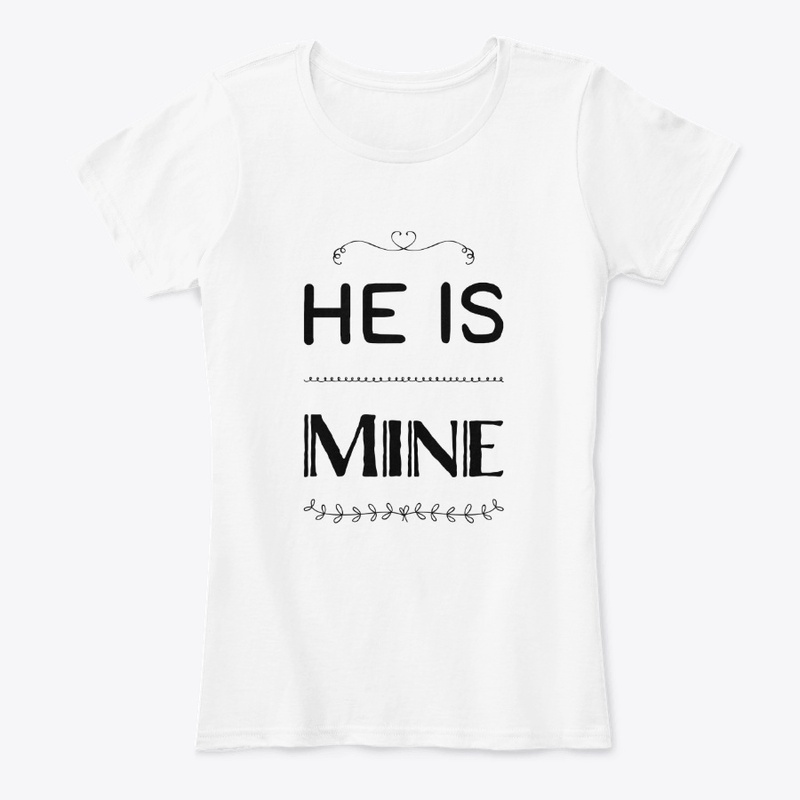He is Mine Womens Christian T Shirt