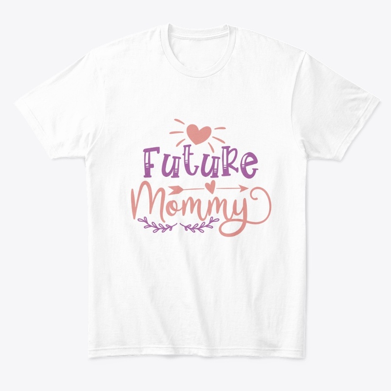 Future Mommy Funny Graphic T-Shirt