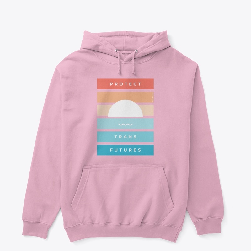 Protect Trans Futures - Sunset Edition