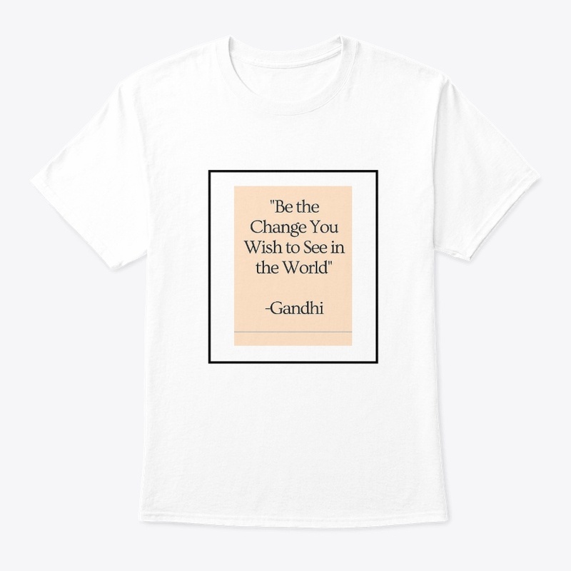 Be The Change Tee
