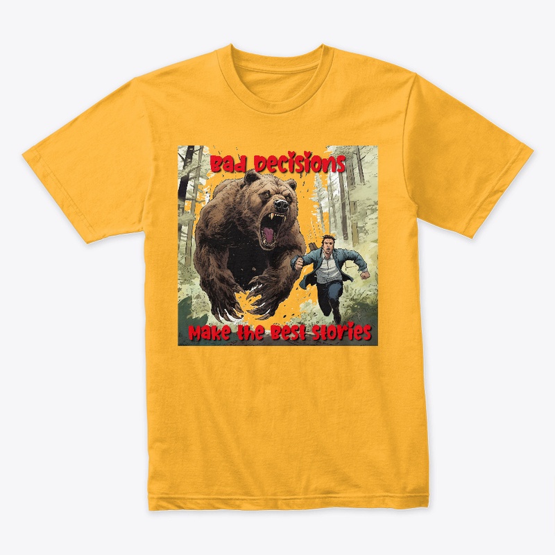 Bad Decisions - Design 1