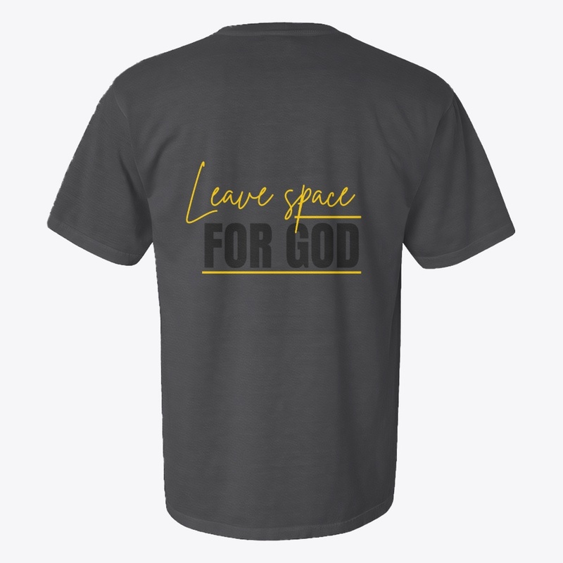 Leave space for God