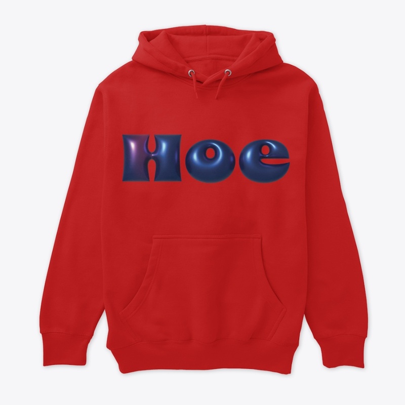 Hoe Hoodie