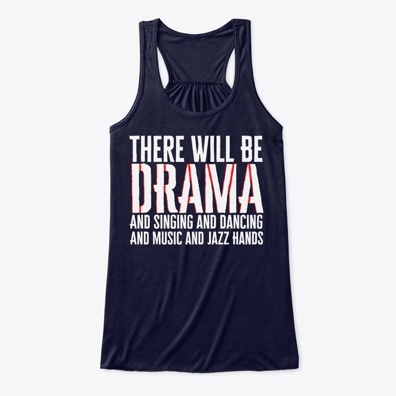 There will be Drama!