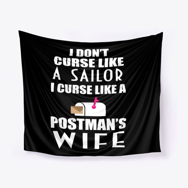 I Curse Like a Postman Wife