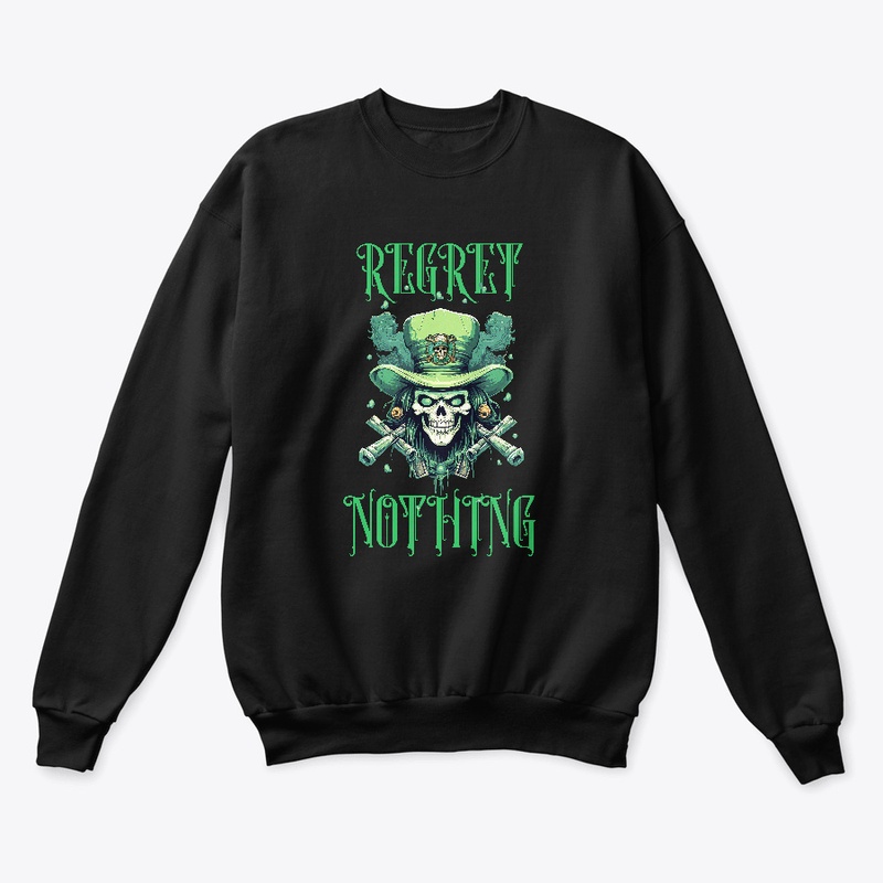 Regret Nothing! Skull and Crossbones