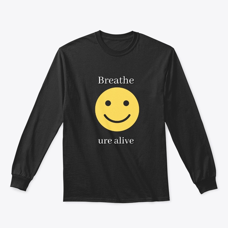 breathe ure alive cool smiley design