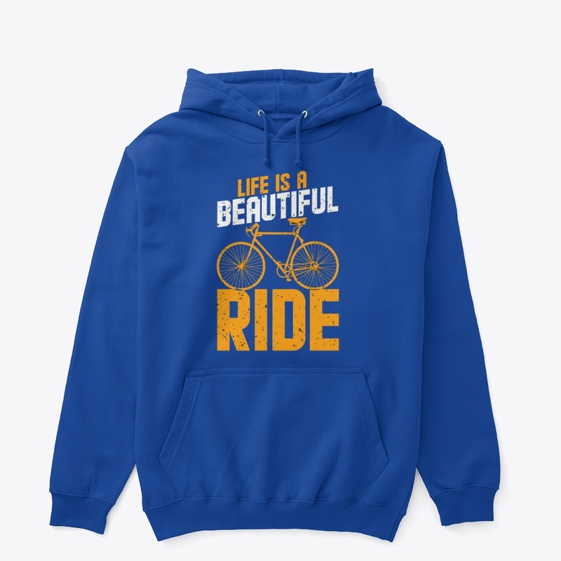 Life is a beautiful rider bicycle