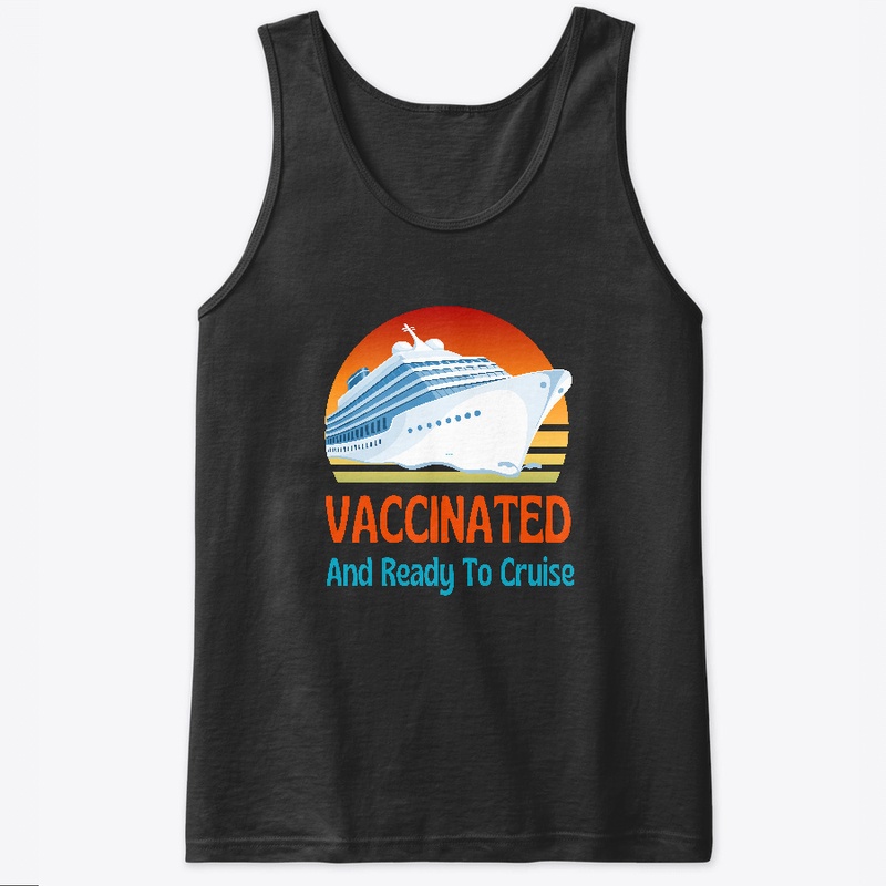 Vaccinated and Ready to Cruise