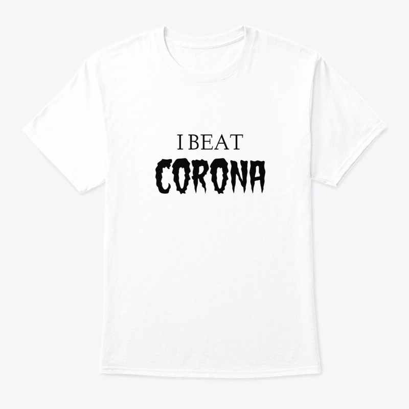 I BEAT CORONA 
