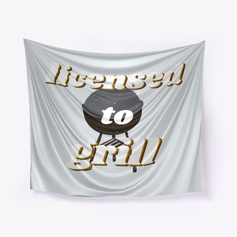Licensed to Grill