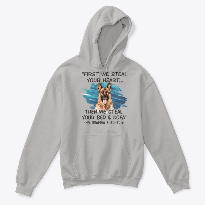 German Shepherd Lover Gift First Steal
