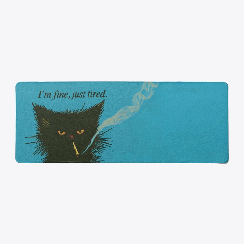 I'm Fine, Just Tired